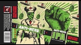 Beer Review 44  Revolution Brewing  Anti Hero Ipa  65 Abv