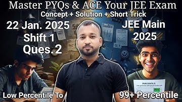 Q2 | JEE MAIN 2025 Solution | January Shift-1 | Zero To Hero With PYQs | Maths By Deepak Tayde | JEE