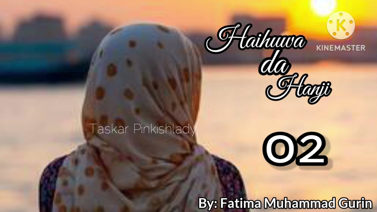 HAIHUWA DA HANJI..02