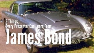 3 Things Every Presenter Can Learn From James Bond