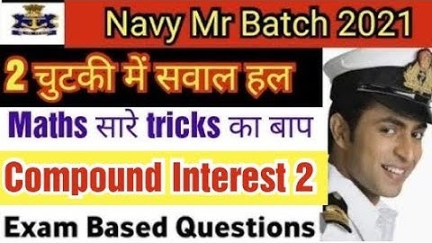 Navy Mr Airforce Maths Compound Interest (चक्र विधि ब्याज)||Navy Mr Airforce GroupYMaths| Part 2