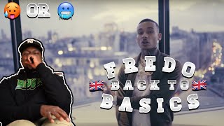 American Reacts to UK rappers | Fredo - Back To Basics (Official Video) Reaction