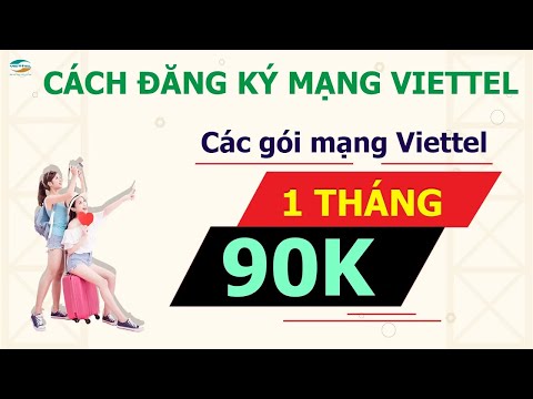 Video Cách đăng ký mạng Viettel 1 tháng 90K | Các gói mạng... - youtube