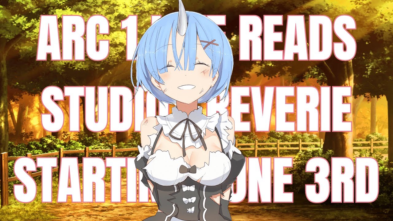 ARC 1 LIVE READING OF RE:ZERO | FULLY VOICE ACTED