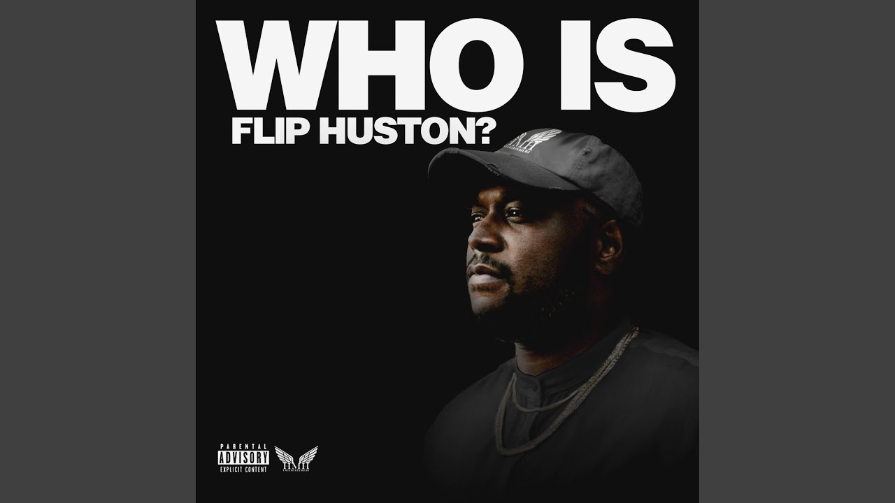 Tonton Who Is Flip Huston? di YouTube Tonton Who Is Flip Huston? di YouTube