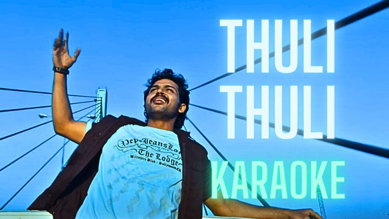 Thuli Thuli  Karaoke HQ  Karthi Tamannah  Yuvan Shankar Raja  with Lyrics