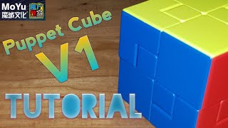 MoYu Puppet Cube V1 Tutorial
