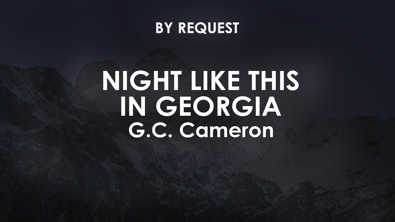 Night Like This In Georgia | G.C.  Cameron
