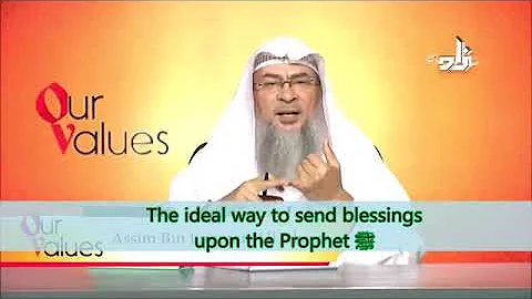 Ideal way of sending salutations (durood) upon Prophet - Sheikh Assim Al Hakeem