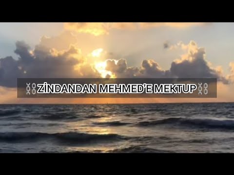 Zindandan Mehmede Mektup  (Seslendiren Cihan Kurt)