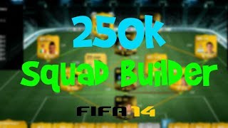 250k Squad Builder! Ft 4 Informs!