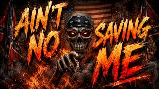 Famous AIN'T NO SAVING ME🔥 |  Dark Outlaw Country Rap  🔥(⚠️ Explicit Lyrics) Wealth