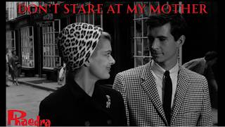 Phaedra (1962) Don't Stare At My Mother