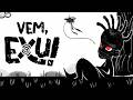 Vem, Exu Gameplay