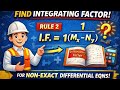 Rule 2 for Non Exact Differential Equation | Integrating Fact