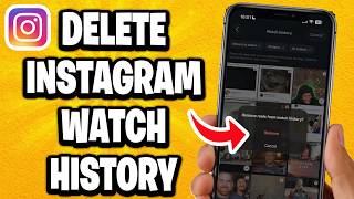 How To Delete Instagram Watch History - Step By Step