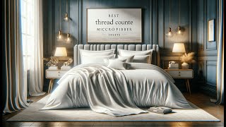 🛏️ Best Thread Count for Microfiber Sheets | SONORO KATE Bed Sheet Set Review 🛏️