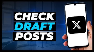 How to Check Saved Draft Posts on X (Twitter)