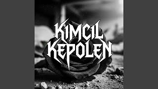 Kimcil Kepolen