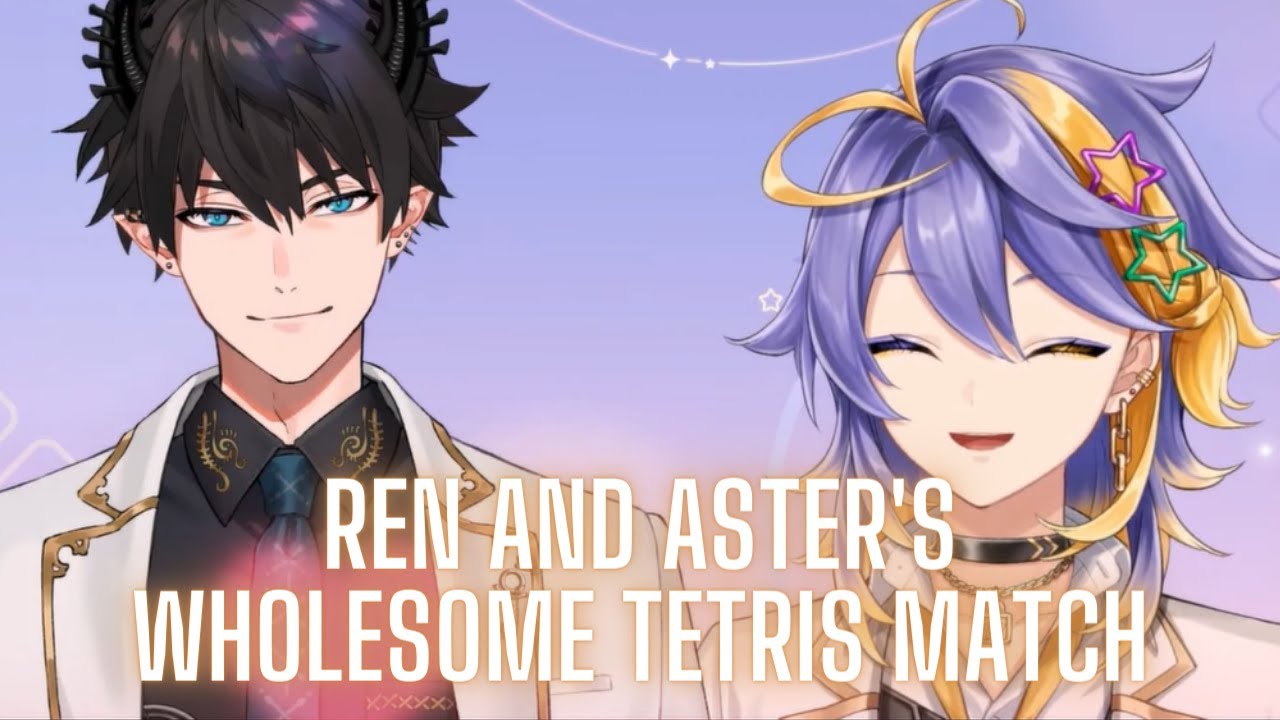 Ren and Aster divorce arc? (not really)  [💫aster arcadia | #nijipuyotetris2023 ]