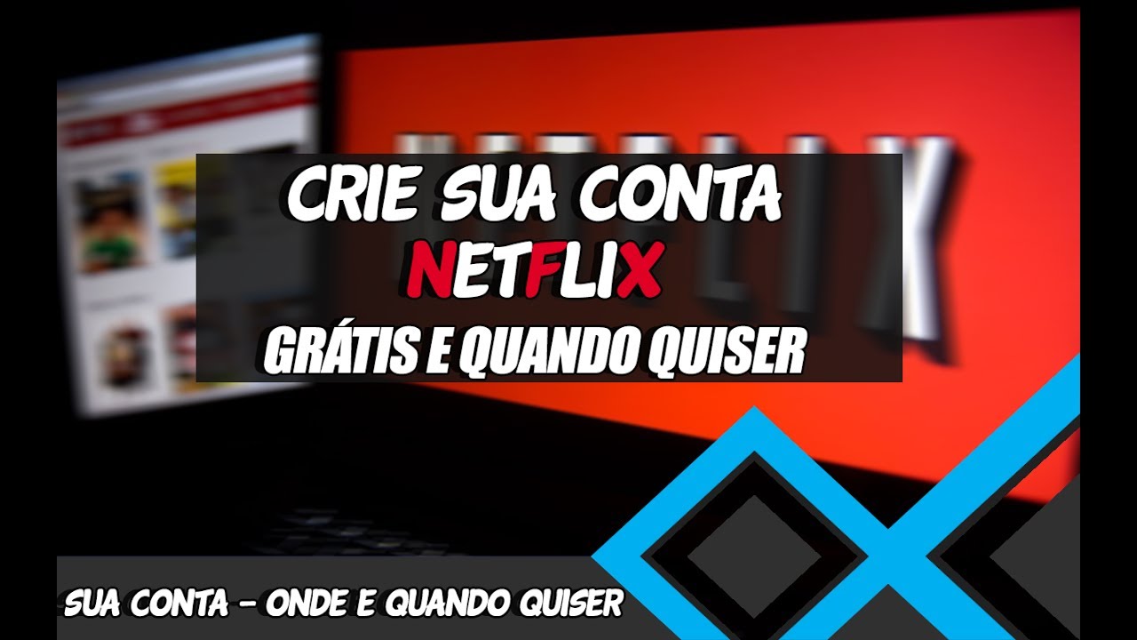 COMO TER NETFLIX GRATIS MELHOR QUE NETFLIX NOVO APP YouTube como-ter-netflix-gratis-melhor-que-netflix-novo-app-youtube