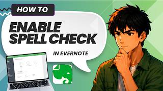 How to Enable Spell Check in Evernote (Tested)