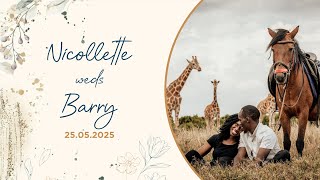 Nicole Weds Barry | 25.05.2025