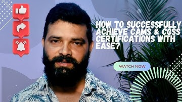 CAMS & CGSS Training Program