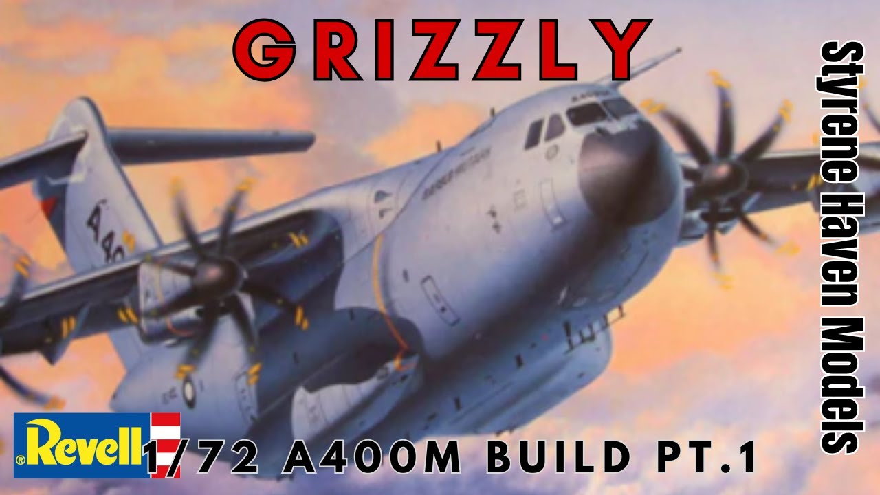 Build! Pt.1 | 1/72 Revell A400M Grizzly / Atlas Plastic