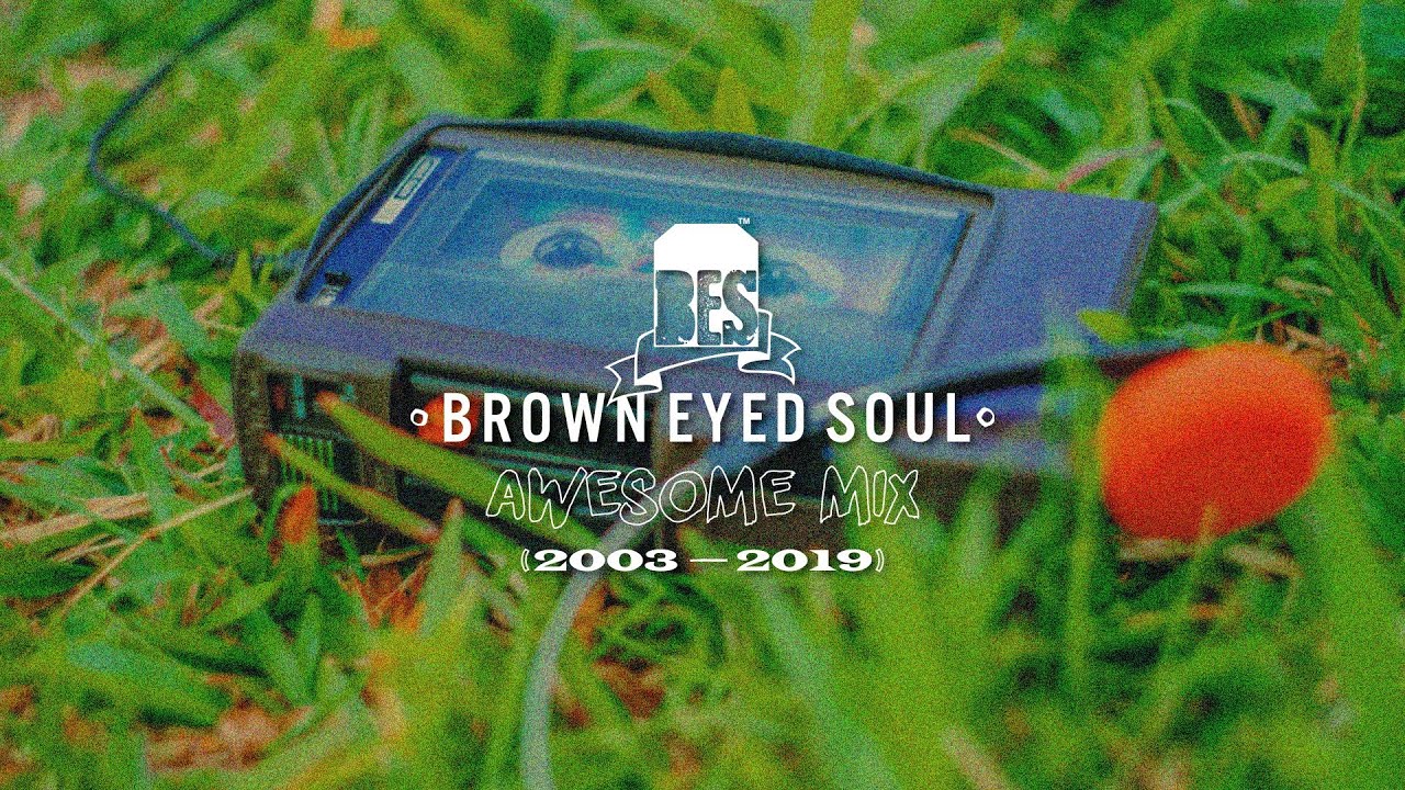 브라운아이드소울(Brown Eyed Soul) Awesome Mix (2003-2019) - YouTube