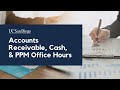 Accounts Receivable, Cash, & PPM Office Hours - 12.03.21