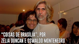 Video thumbnail of "Zélia Duncan e Oswaldo Montenegro: Coisas de Brasília, trilha do filme Léo e Bia (Oswaldo Montenegro"