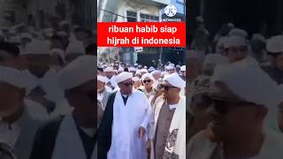 Ribuan habib yaman siap hijrah ke Indonesia #shortsfeed #habaib #baalawi