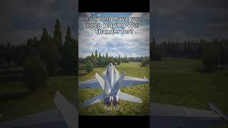 How long have you been playing War Thunder for? #warthunder #cool #game #gaming #warthundermemes