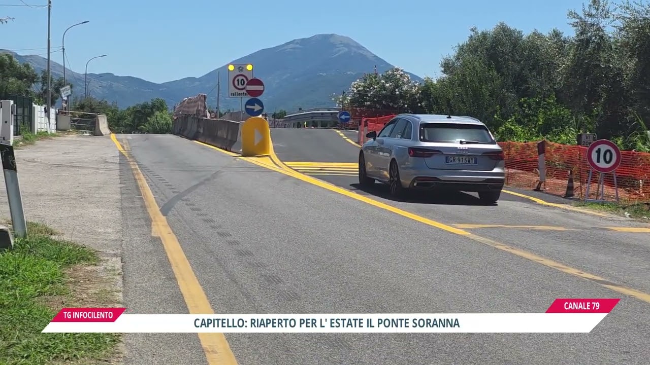 Capitello: riaperto per l'estate il Ponte Soranna