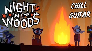 Chill Guitar | Night in the Woods