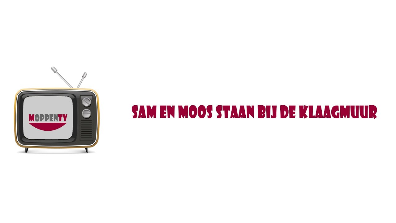 Vlog #002 - Sam en Moos staan bij de klaagmuur- MoppenTV - YouTube