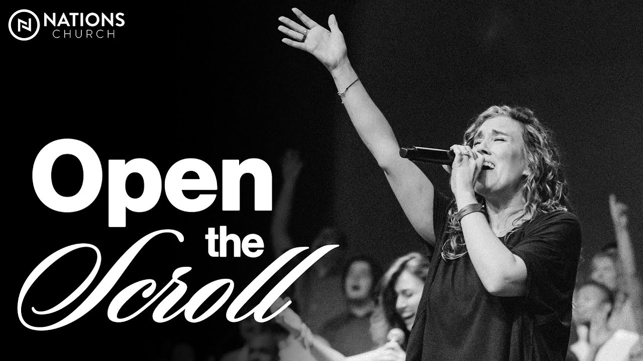 Open The Scroll | Dominique Hughes & Nations Worship