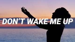 Jonas Blue & Why Don't We - Don't Wake Me Up (Lyrics)