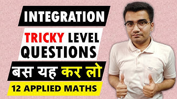 Class 12 Applied Maths | Integration Important Question | Class 12 Applied Maths Integration 2023