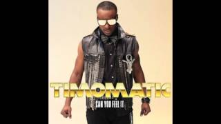 Timomatic- Can You Feel It