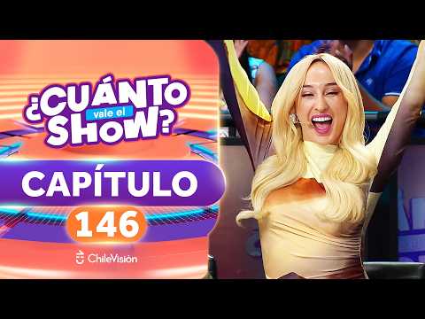 ¿CUÁNTO VALE EL SHOW? 🤩💵 CAPÍTULO 146