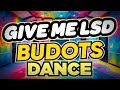 Dj Danz - Give Me LSD ( Budots Dance Remix )
