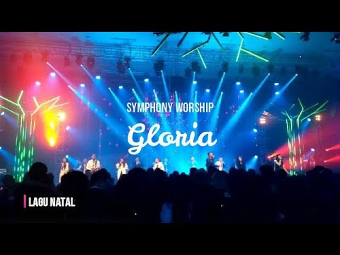Lagu Natal  - Gloria-  ( Symphony Worship )