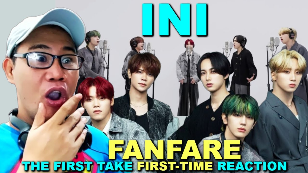 FIRST-TIME REACTION - INI - FANFARE / THE FIRST TAKE