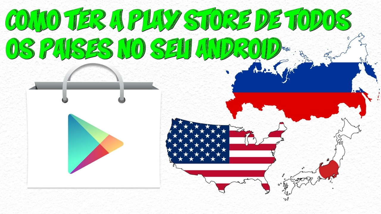 Tutorial como baixar apps e jogos de outros países na Play Store ( não ...