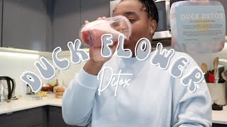 I did the Duck Flower Detox! | Is this NORMAL?! #duckdetox #vlog
