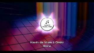 Kevin de Vries & Omiki - Gloria
