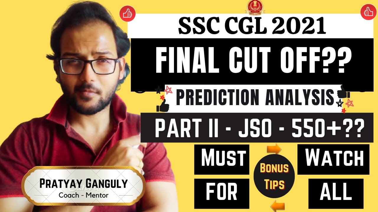 SSC CGL 2021 - Final Cut Off Prediction - JSO | Made For SSC