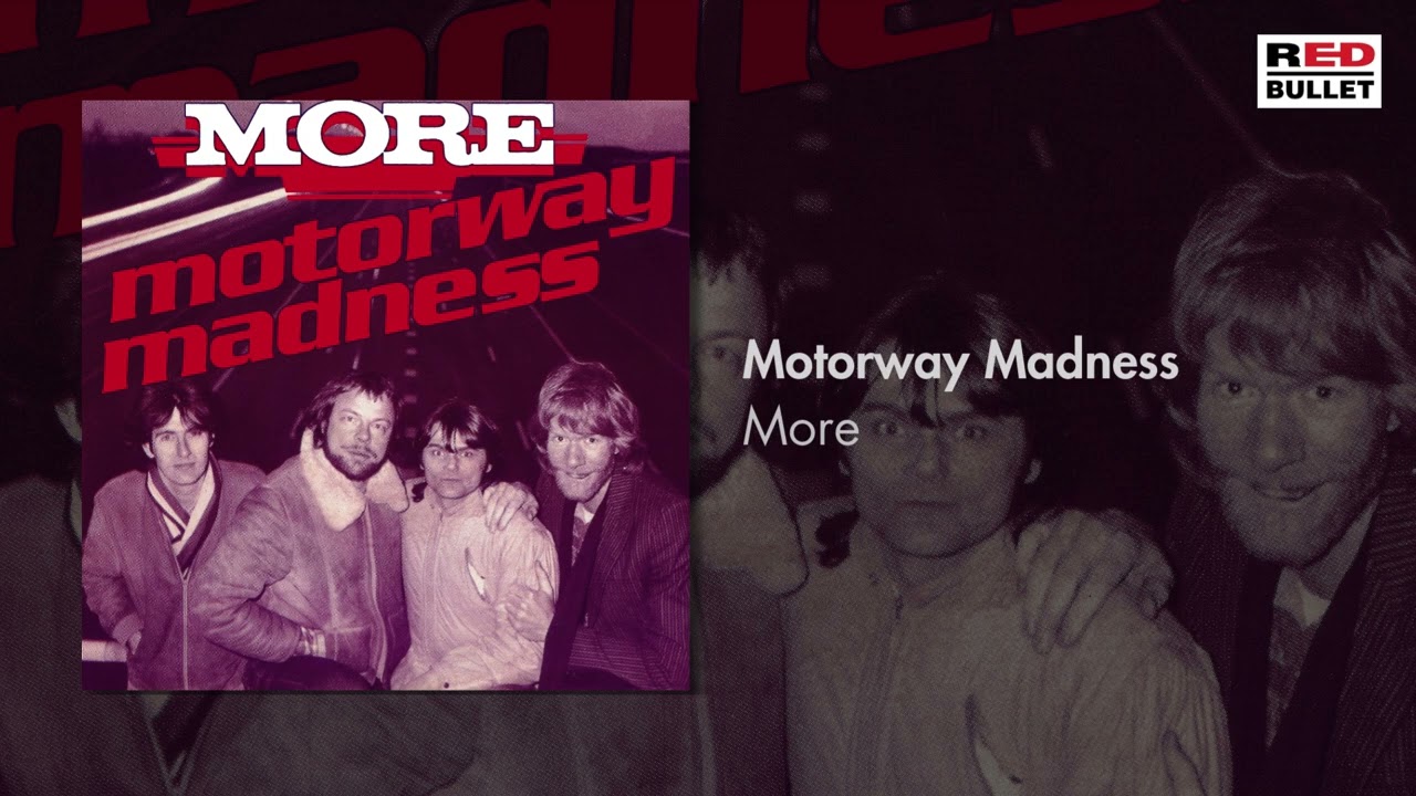 More - Motorway Madness (Remastered)